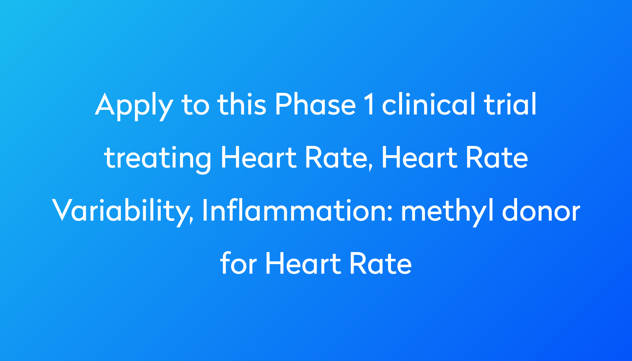 methyl-donor-for-heart-rate-clinical-trial-2023-power